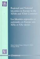 Cover of: Regional and national identities in Europe in the XIXth and XXth centuries =: Les identités régionales et nationales en Europe aux XIXe et XXe siècles
