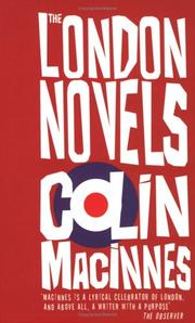 Cover of: The London Novels by Colin MacInnes, Colin MacInnes