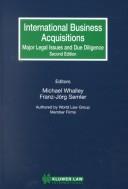 Cover of: International Business Acquisitions:Major Legal Issues and Due Diligence (World Law Group Series)