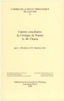 Carnets conciliaires de l'évêque de Namur A.-M. Charue by André-Marie Charue