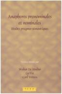 Cover of: Anaphores pronominales et nominales by textes réunis par Walter de Mulder, Co Vet, Carl Vetters.