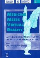 Cover of: Medicine meets virtual reality by Medicine Meets Virtual Reality (6th 1998 San Diego, Calif.)