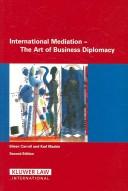 Cover of: International Mediation: The Art of Business Diplomacy, Second Edition