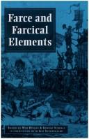 Cover of: Farce and Farcical Elements (Ludus 6) (Series in Mediaeval & Early Renaissance Theatre & Drama)