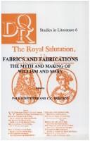 Cover of: Fabrics and Fabrications: The Myth and Making of William and Mary (D Q R Studies in Literature)