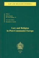 Cover of: Law and religion in post-communist Europe