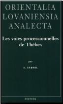 Cover of: Les voies processionnelles de Thèbes by Agnès Cabrol