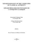 Cover of: Geoarchaeology of the Landscapes of Classical Antiquity International Colloquium Ghent, 23-24 October 1998. Geo-Archiologie Des Paysages de L'Antiquit