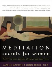 Cover of: Meditation Secrets for Women by Camille Maurine, Lorin Roche