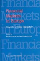 Cover of: Financial markets in Europe: towards a single regulator ?