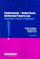 Cover of: Fundamentals of United States Intellectual Property Law: Copyright, Patent, and Trademark (Kluwer Law International Title)