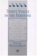 Cover of: Thirty voices in the feminine: Beauvoir, Ernaux, Yourcenar ...