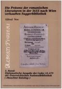 Cover of: Die Präsenz der romanischen Literaturen in der 1655 verkauften Fuggerbibliothek