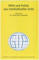 Cover of: Ethik Und Politik Aus Interkultureller Sicht.(Studien zur interkulturellen Philosophie 5) (Studies in intercultural philosophy)