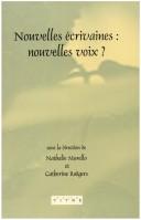 Nouvelles écrivaines by Nathalie Morello, Catherine Rodgers