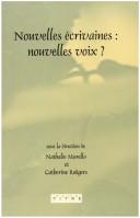 Cover of: Nouvelles écrivaines: nouvelles voix ? Sous la direction (Faux Titre 230)