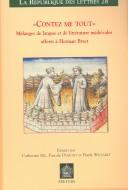 Cover of: Contez me tout: mélanges de langue et littérature mé́́diévales offerts à Herman Braet