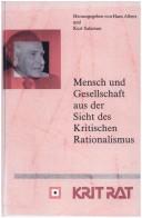 Cover of: Mensch Und Gesellschaft Aus Der Sicht Des Kritischen Rationalismus.(Schriftenreihe zur Philosophie Karl R. Poppers und des Kritischen Rationalismus/Series ... R. Poppers und des kritischen Rationalismus)