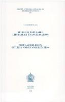 Cover of: Religion populaire, liturgie et évangélisation =: Popular religion, liturgy and evangelizaton