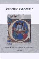 Cover of: Schooling and Society: The Ordering and Reordering of Knowledge in the Western Middle Ages (Groningen Studies in Cultural Change, Vol. 6) (Groningen Studies in Cultural Change, V. 6)
