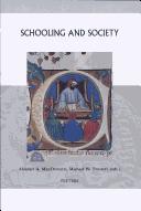 Cover of: Schooling and society by edited by Alasdair A. MacDonald and Michael W. Twomey.