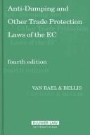 Cover of: Anti-dumping and other trade protection laws of the EC
