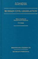 Cover of: Russian civil legislation: the Civil Code (parts one and two) and other surviving civil legislation of the Russian Federation