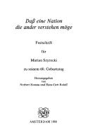 Cover of: DASS EINE NATION DIE ANDER VERSTEHEN MOGE. Festschrift fur Marian Szyrocki zu seinem 60. Geburtstag. (Chloe)