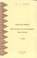 Cover of: Dictionnaire des racines berbères (formes attestées) by Kamal Naït-Zerrad