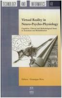 Cover of: Virtual reality in neuro-psycho-physiology: cognitive, clinical and methodological issues in assessment and rehabilitation