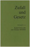 Cover of: ZUFALL UND GESETZ.Drei Dissertationen unter Schlick: H. Feigl - M. Natkin - Tscha Hung.(Studien zur österreichischen Philosophie 25) (Studien zur osterreichischen Philosophie)
