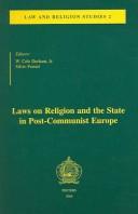 Cover of: Laws On Religion And The State In Post-Communist Europe | 