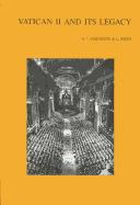 Cover of: Vatican II and Its Legacy (Bibliotheca Ephemeridum Theologicarum Lovaniensium, 166)