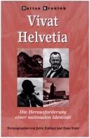 Cover of: Vivat Helvetia.Die Herausforderung einer nationalen Identitat, (Duitse Kroniek 48)