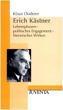 Cover of: Erich Kästner. Lebensphasen - politisches Engagement - literarisches Wirken.
