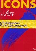 Cover of: Icons of art: the 20th century