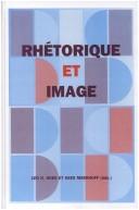 Cover of: Rhétorique et image: textes en hommage à A. Kibédi Varga