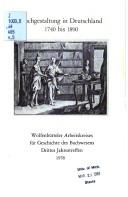 Cover of: Buchgestaltung in Deutschland 1740 bis 1890: Vortrage des dritten Jahrestreffens des Wolfenbutteler Arbeitskreises fur Geschichte des Buchwesens in der ... Schriften zur Geschichte des Buchwesens)