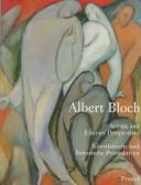 Cover of: Albert Bloch by edited by Frank Baron, Helmut Arntzen, David Cateforis.