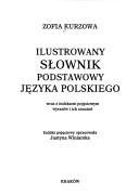 Cover of: Ilustrowany słownik podstawowy języka polskiego by Zofia Kurzowa