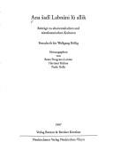 Cover of: Ana sadi Labnani lu allik: Beitrage zu altorientalischen und mittelmeerischen Kulturen Festschrift fur Wolfgang Rollig (Alter Orient und Altes Testament)