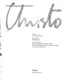 Christo by Christo, Wolfgang Volz, Jonathan David Fineberg, Janet Mulholland, Werner Spies