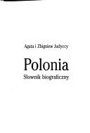 Cover of: Polonia: Slownik biograficzny