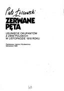 Cover of: Zerwane peta: Usuniecie okupantow z ziem polskich w listopadzie 1918 roku (Historia najnowsza)