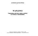 Cover of: Waplewo: zapomniana placówka kultury polskiej na Pomorzu Nadwiślańskim