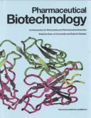 Cover of: Pharmaceutical biotechnology: an introduction for pharmacists and pharmaceutical scientists