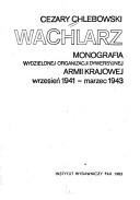 Cover of: Wachlarz: Monografia wydzielonej organizacji dywersyjnej Armii Krajowej  by Cezary Chlebowski