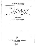 Cover of: Strajk: Studium prawno-socjologiczne