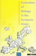 Cover of: Evaluation of biology in the European Union by Charles Susanne