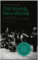 Cover of: Old worlds, new worlds by issue editor: A. Robert Lee.